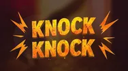 Knock Knock